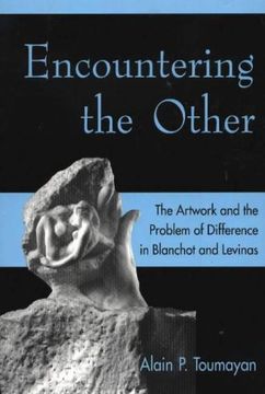 portada Encountering the Other: The Artwork and the Problem of Difference in Blanchot and Levinas (in English)