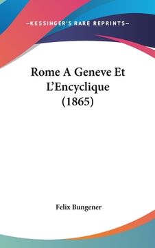 portada Rome A Geneve Et L'Encyclique (1865) (en Francés)
