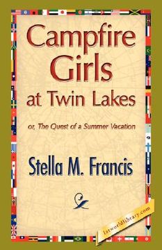 portada campfire girls at twin lakes (en Inglés)