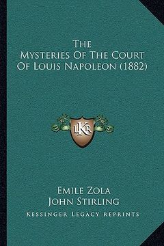 portada the mysteries of the court of louis napoleon (1882)