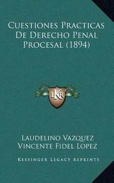 portada Cuestiones Practicas de Derecho Penal Procesal (1894)