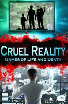 portada Cruel Reality: Games of Life and Death (en Inglés)