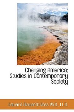 portada changing america; studies in contemporary society