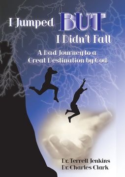 portada I Jumped, But I Didn't Fall (en Inglés)