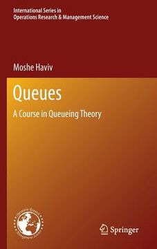portada queues: a course in queueing theory (en Inglés)