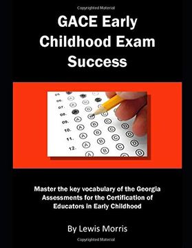 portada Gace Early Childhood Exam Success: Master the key Vocabulary of the Georgia Assessments for the Certification of Educators in Early Childhood (en Inglés)