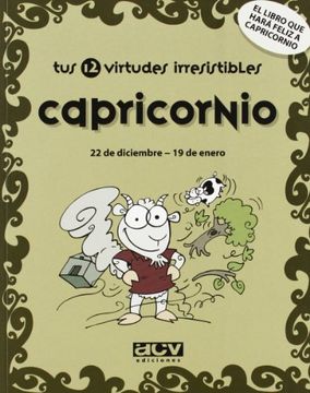 portada Capricornio tus 12 Virtudes Irresistibles (in Spanish)