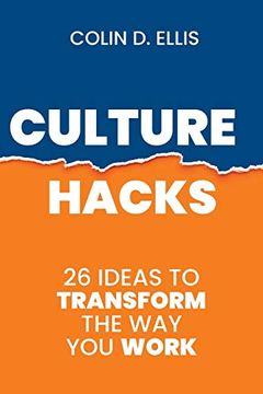 portada Culture Hacks: 26 Ways to Transform the way you Work (en Inglés)