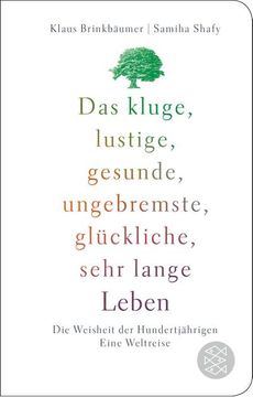 portada Das Kluge, Lustige, Gesunde, Ungebremste, Glückliche, Sehr Lange Leben (en Alemán)