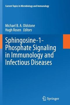 portada Sphingosine-1-Phosphate Signaling in Immunology and Infectious Diseases (en Inglés)