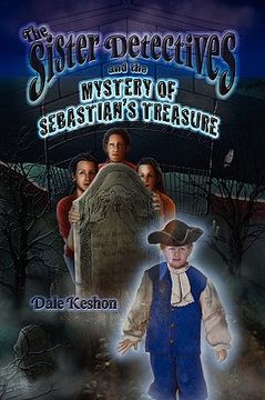 portada the sister detectives and the mystery of sebastian's treasure (in English)