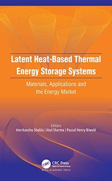 portada Latent Heat-Based Thermal Energy Storage Systems: Materials, Applications, and the Energy Market (en Inglés)