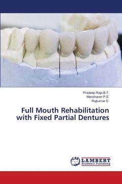 portada Full Mouth Rehabilitation With Fixed Partial Dentures (in English)