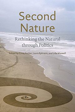 portada second nature: rethinking the natural through politics (en Inglés)