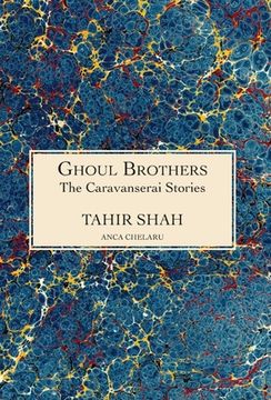 portada The Caravanserai Stories: Ghoul Brothers: Ghoul Brothers (en Inglés)