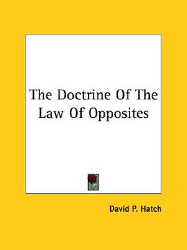 portada the doctrine of the law of opposites (en Inglés)