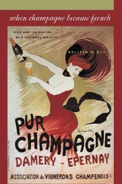 portada when champagne became french: wine and the making of a national identity (in English)