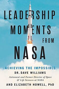portada Leadership Moments From Nasa: Achieving the Impossible (en Inglés)