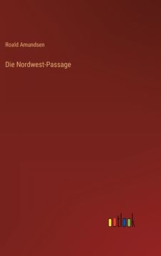 portada Die Nordwest-Passage (en Alemán)