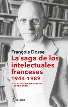 portada Saga de los Intelectuales Franceses, 1944-1989 (in Spanish)