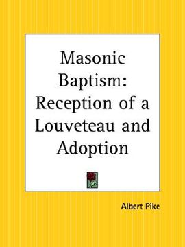 portada masonic baptism: reception of a louveteau and adoption (en Inglés)