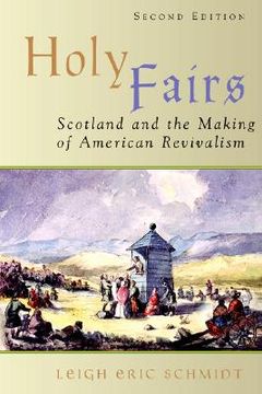 portada holy fairs: scotland and the making of american revivalism (en Inglés)