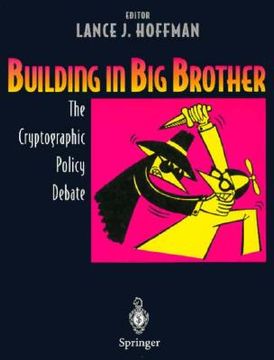 portada building in big brother: the cryptographic policy debate (en Inglés)