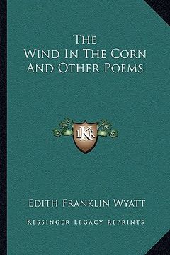 portada the wind in the corn and other poems