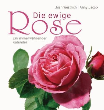 portada Die ewige Rose: Ein immer währender Kalender (in German)
