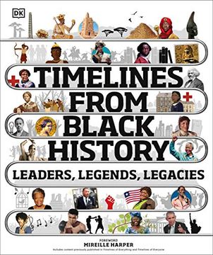 portada Timelines From Black History: Leaders, Legends, Legacies (en Inglés)