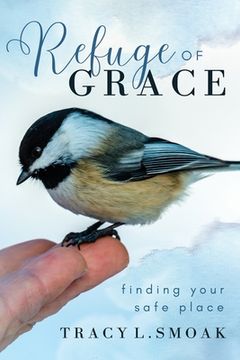 portada Refuge of Grace: Finding your safe place (en Inglés)