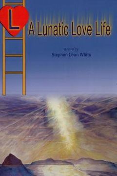 portada "L" A Lunatic Love Life (in English)