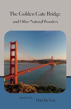 portada The Golden Gate Bridge and Other Natural Wonders (en Inglés)