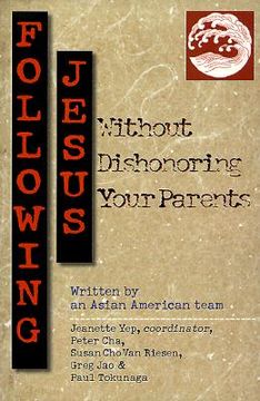 portada following jesus without dishonoring your parents