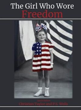 portada The Girl Who Wore Freedom (in English)