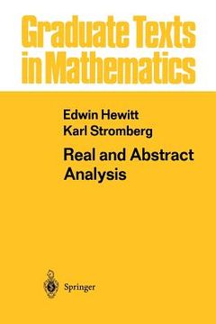 portada Real and Abstract Analysis: A Modern Treatment of the Theory of Functions of a Real Variable: 25 (Graduate Texts in Mathematics) (en Inglés)