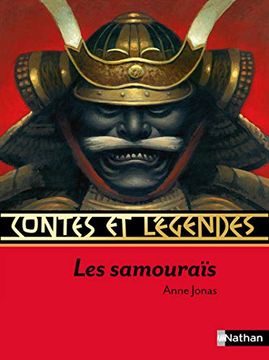 portada Contes et Legendes: Les Samourais (Contes et Légendes) (en Francés)