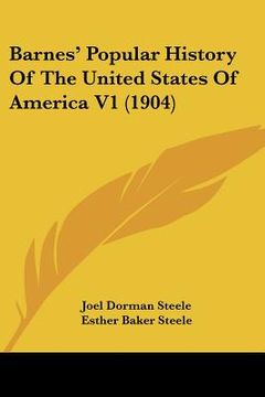 portada barnes' popular history of the united states of america v1 (1904) (en Inglés)