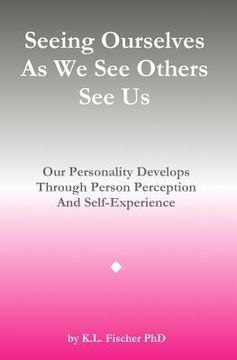 portada Seeing Ourselves As We See Others See Us
