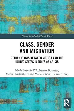 portada Class, Gender and Migration (Gender in a Global (en Inglés)