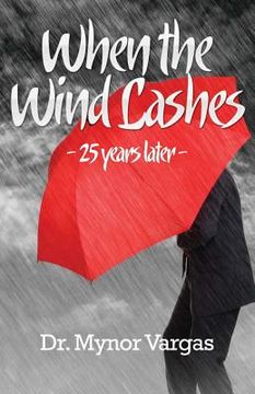 portada When the Wind Lashes: 25 Years Later (en Inglés)