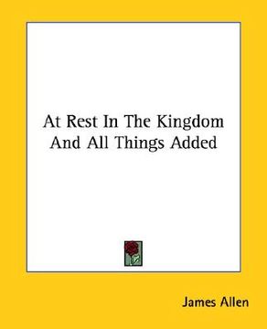portada at rest in the kingdom and all things added (en Inglés)