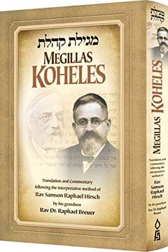 portada Megillas Koheles: Translation and Commentary Following the Interpretative Method of rav Samson Raphael Hirsch (en Inglés)