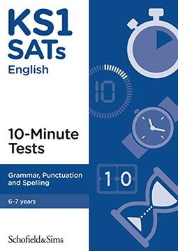 portada Ks1 Sats Grammar, Punctuation and Spelling 10-Minute Tests, Ages 6-7 (en Inglés)