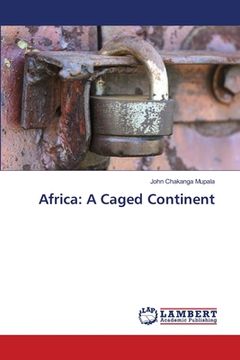 portada Africa: A Caged Continent (en Inglés)