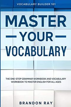 portada Vocabulary Builder: Master Your Vocabulary - the One-Stop Grammar Workbook and Vocabulary Workbook to Master English for all Ages 
