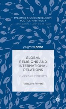 portada Global Religions and International Relations: A Diplomatic Perspective (en Inglés)