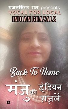 portada Back to Home: Manju ki indian ghazalein (en Hindi)