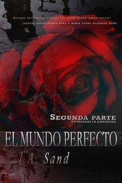 portada El mundo perfecto: No pierdas la esperanza