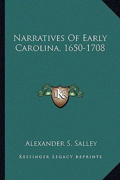 portada narratives of early carolina, 1650-1708 (in English)